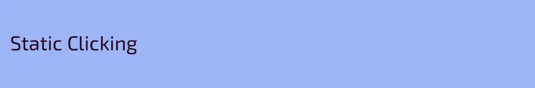 Static Clicking
